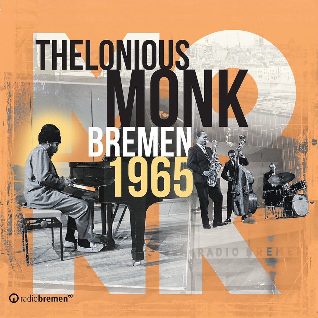 Thelonious Monk – Bremen&nbsp;1965