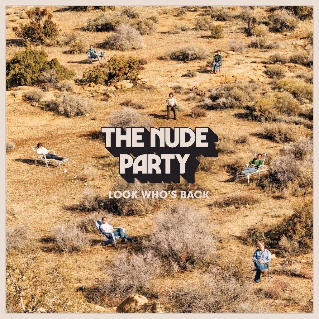 The Nude Party – Look Who’s&nbsp;Back